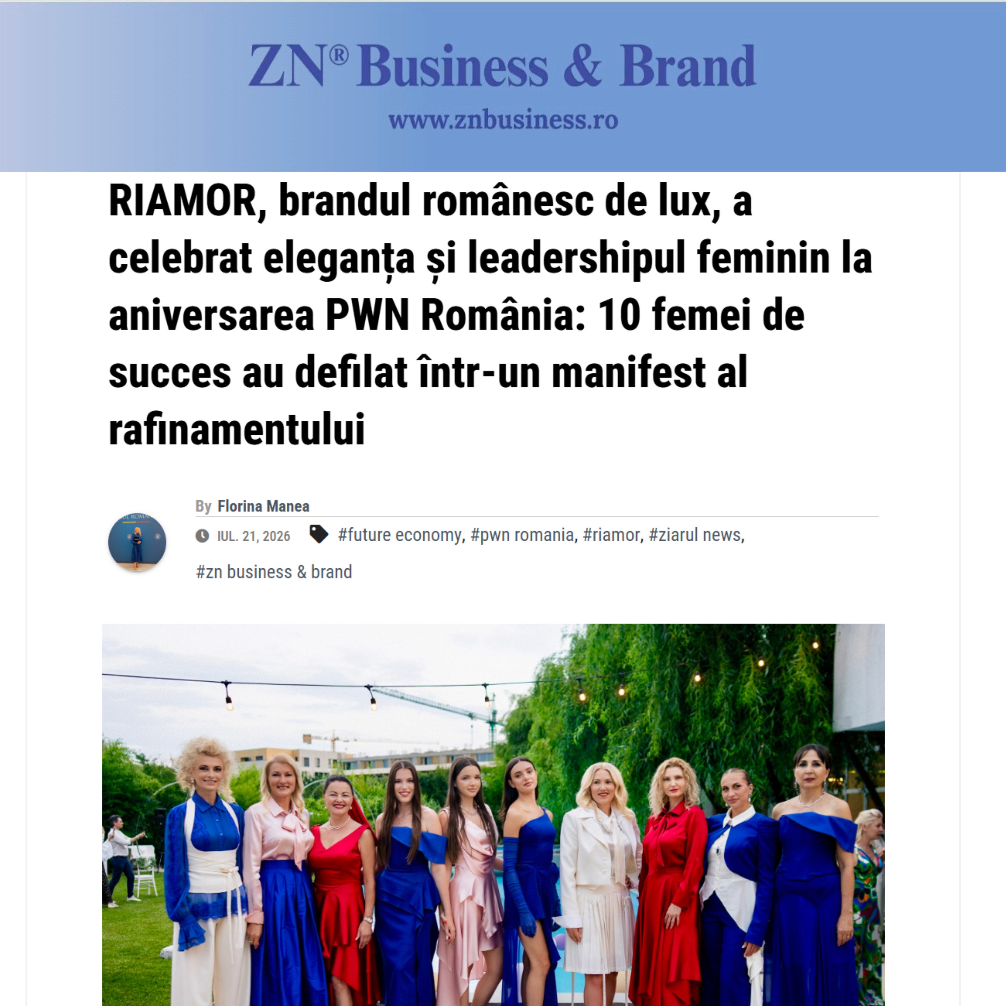 Ziarul News - RIAMOR, brandul românesc de lux, a celebrat eleganța și leadershipul feminin la aniversarea PWN România: 10 femei de succes au defilat într-un manifest al rafinamentului