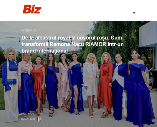 Revista Biz - De la albastrul royal la covorul roșu. Cum transformă Ramona Nacu RIAMOR într-un brand internațional